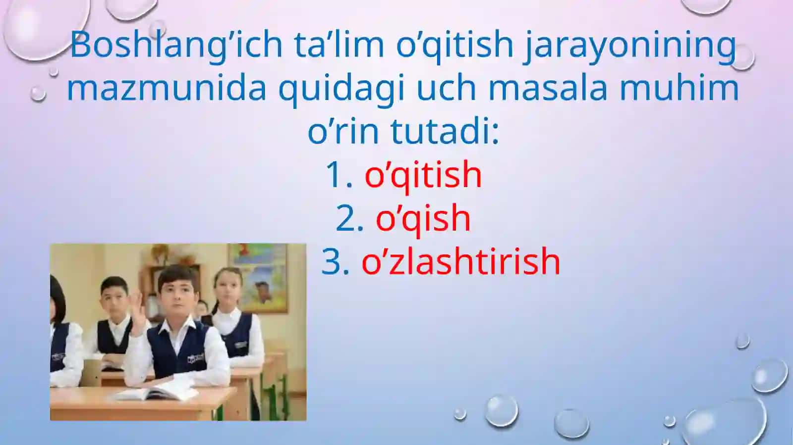 O’qitish jarayoni. O’qitish jarayoning mohiyati. O‘quvchi bilimini tekshirish va baholash 4