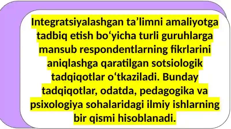 Integratsiyalashgan taʼlimni amaliyotga tadbiq etish boʻyicha turli guruhlarga mansub respondentlarning fikrlarini aniqlashga qaratilgan sotsiologik tadqiqotlar 4