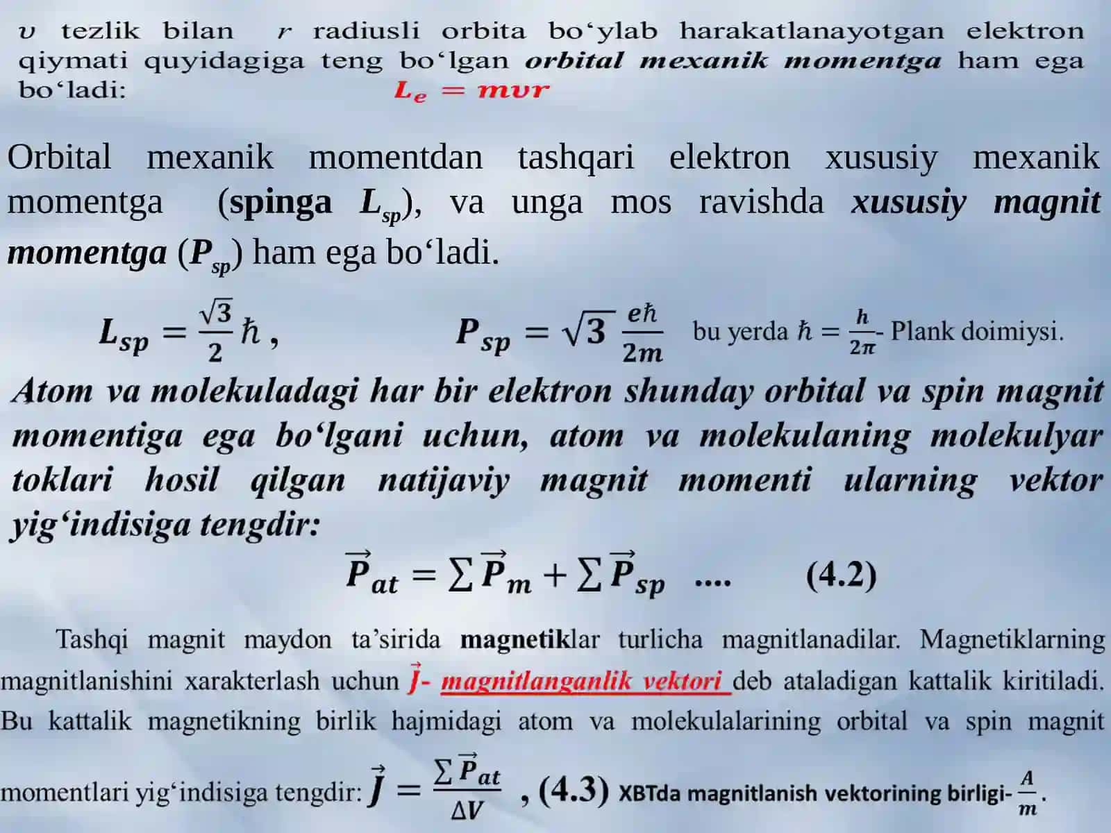 MAVZU: MODDALARNING MAGNITXUSUSIYATLARI 4