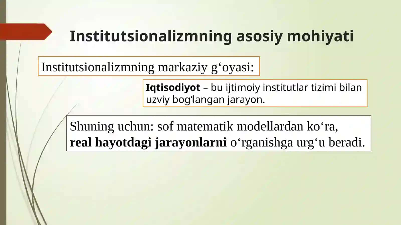 Institutsionalizmning yo‘nalishi va mohiyati 4