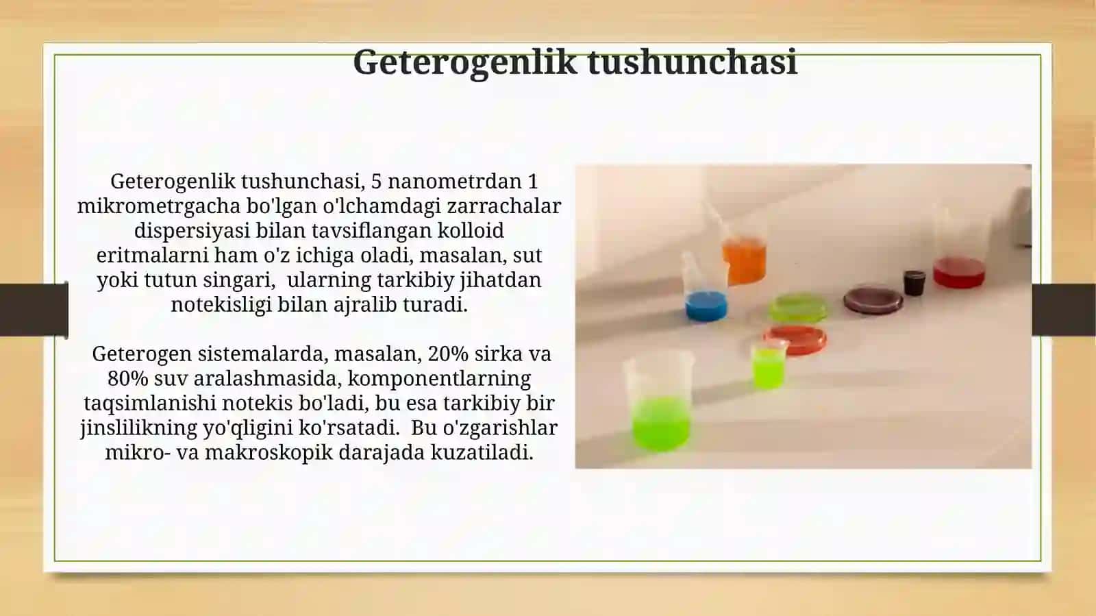 Kolloid sistemalar haqida tushuncha.Geterogenlik va disperslik oʻlchami 4