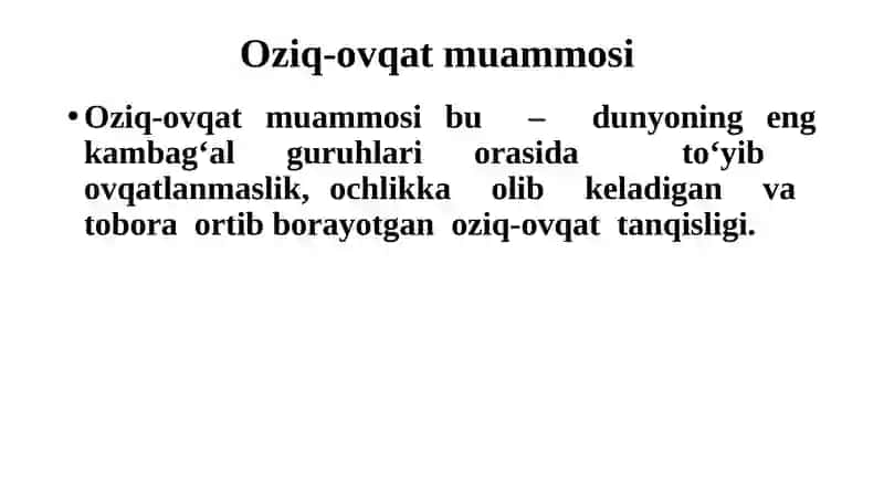 Oziq-ovqat  muammosi va uni  yaxshilash  yo‘nalishlari 4