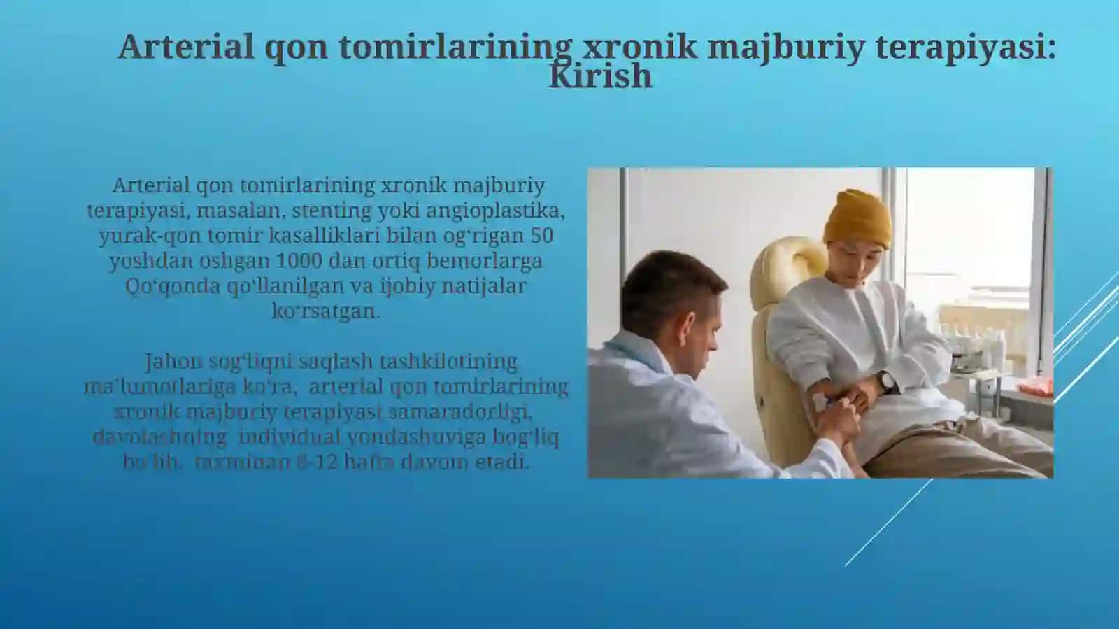 Arterial qon tomirlari ni surunkali obligat terapiyani qo‘llash 4