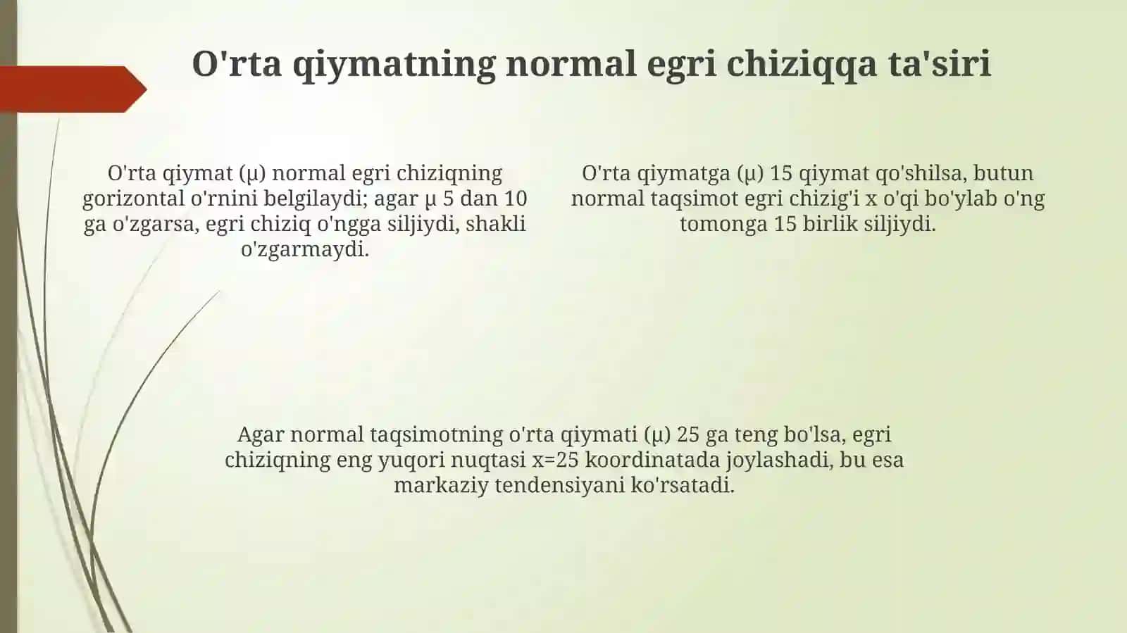 Normal taqsimlangan parametrlarninormalegrichiziqsharligata’siri 4