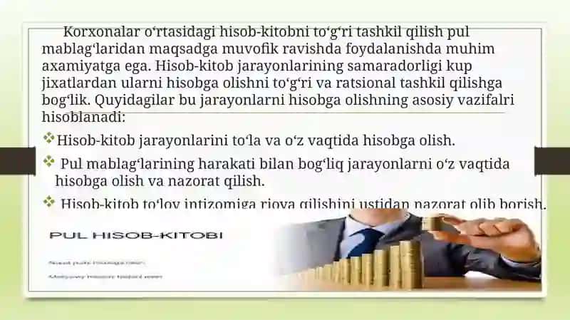 Pul mablag‘lari va hisob-kitob jarayonlarining hisobi. Mehnat va ish xaqining hisobi 4