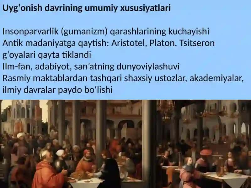 Uygʻonish davrida taʼlim-tarbiya va pedagogik fikrlar taraqqiyoti 4