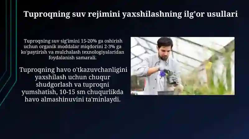 Tuproqning suv va havo rejimlarini yaxshilash bo'yicha ilg'or fermer xo'jaliklari tajribalari 4