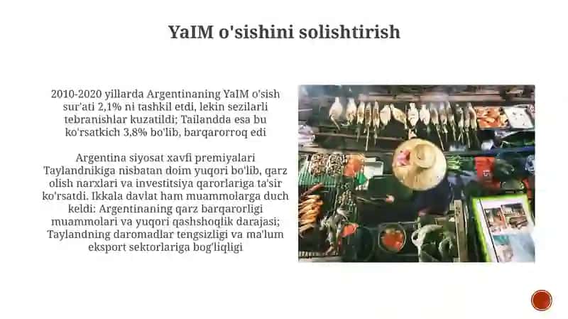 Argentina va Tailand davlatining siyosiy mavqei iqtisodiyoti solishtirma taqdimot 4
