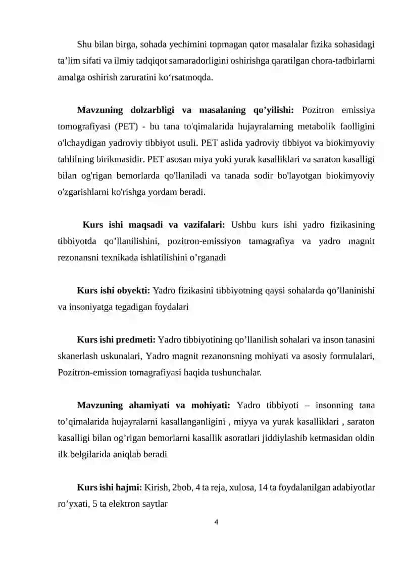 Mavzu: Yadro fizikasining tibbiyotda qo’llanilishi. Pozitron emission tomografiya. 4