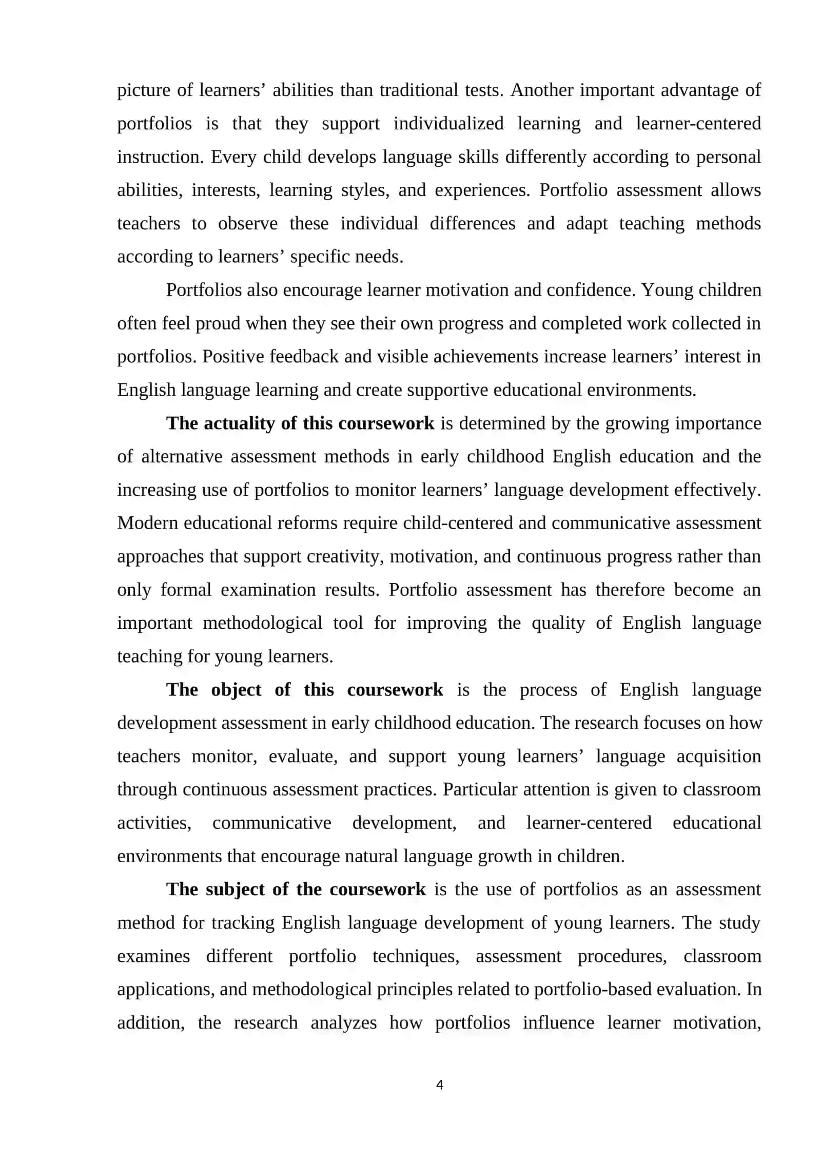 COURSEWORK: USING PORTFOLIOS TO TRACK ENGLISH LANGUAGE DEVELOPMENT IN EARLY CHILDHOOD EDUCATION 4