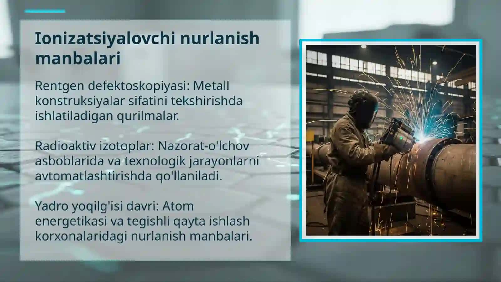 Ishlab chiqarishda zararli nurlanishlar: Kirish 4