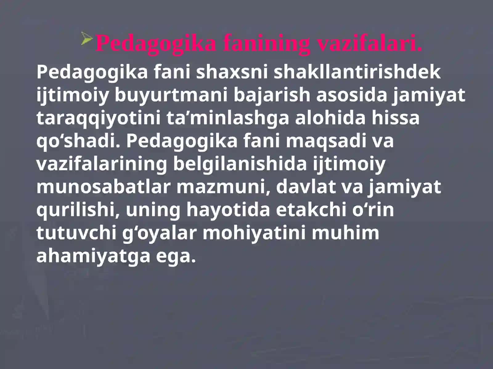 Pedagogika fanining maqsadvavazifalari 4