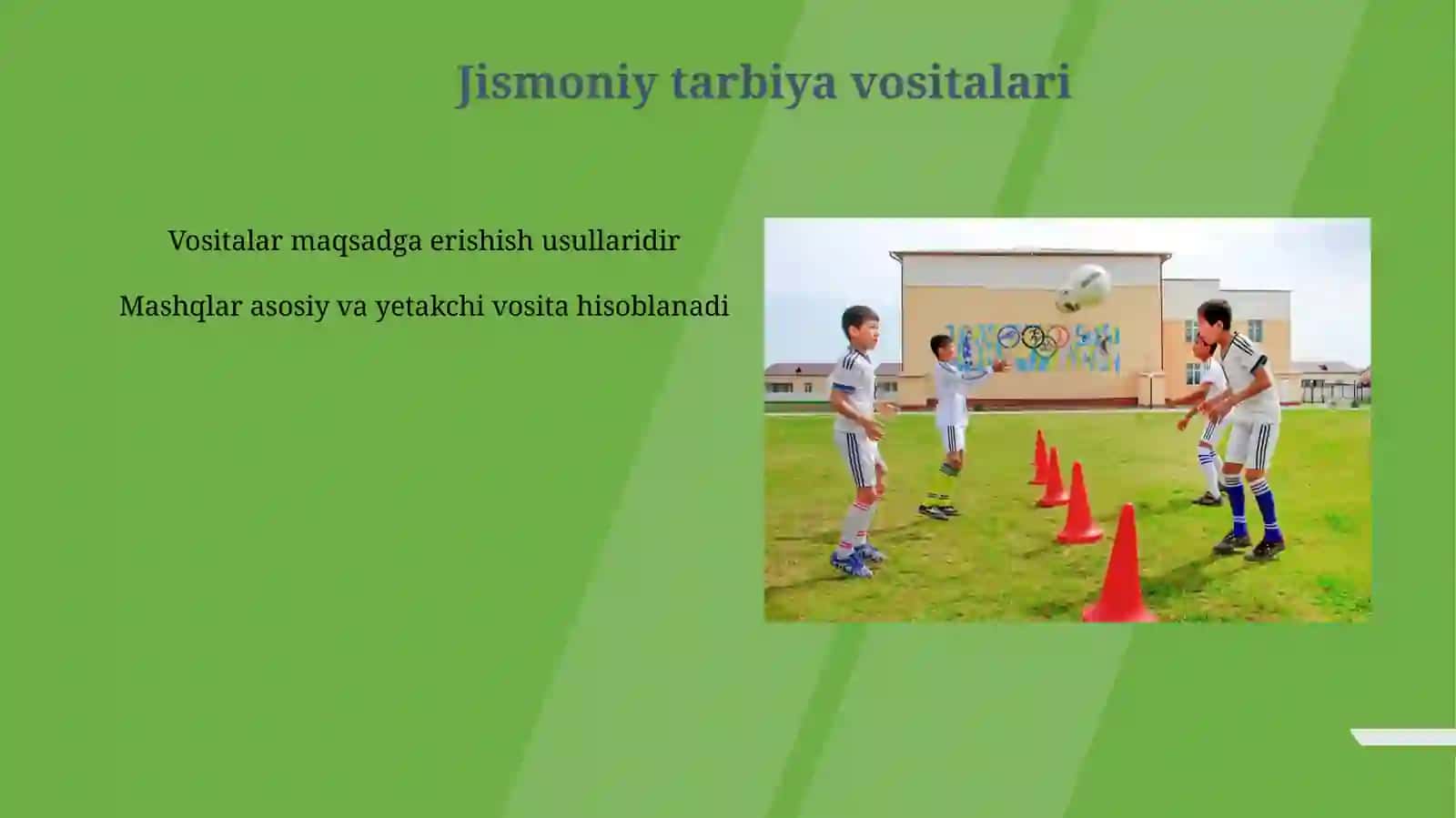 Jismoniy tarbiyaning vositalari va mashqlari 4