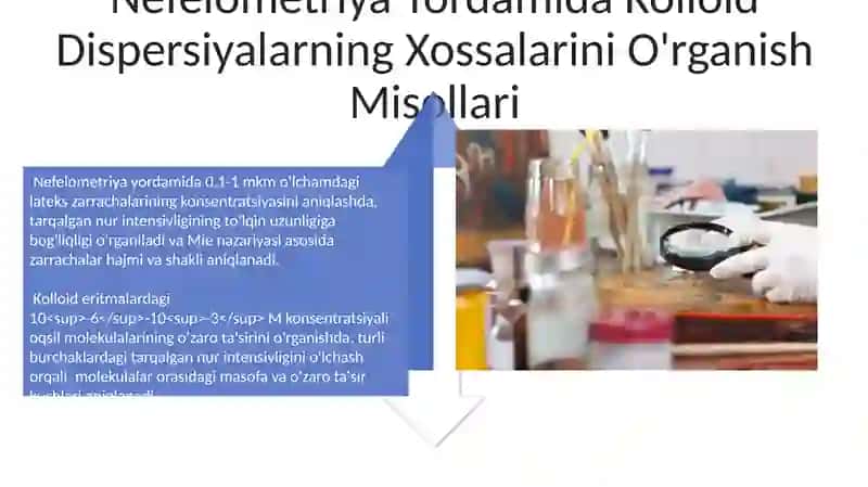 Kolloid Dispersiya Sistemalarining Optik Xossalarini O'rganish Usullari 4
