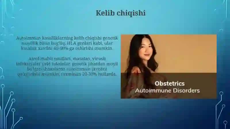 Autoimmun kasalliklar kelib chiqishi, kechishi, diagnostikasi 4