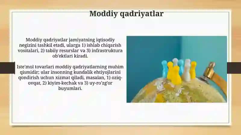 Qadiryatlar turlari moddiy ma'naviy milliy va umum insoniy qadiryatlar 4