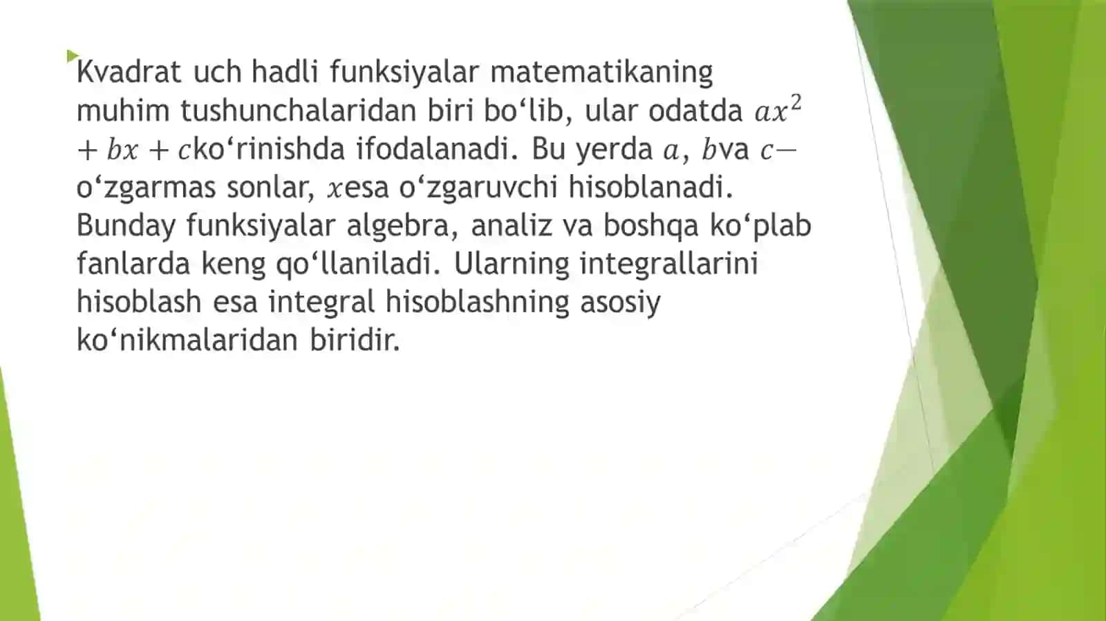 Kvadrat uch hadni o‘z ichiga olgan funksiyalarning integrali 4