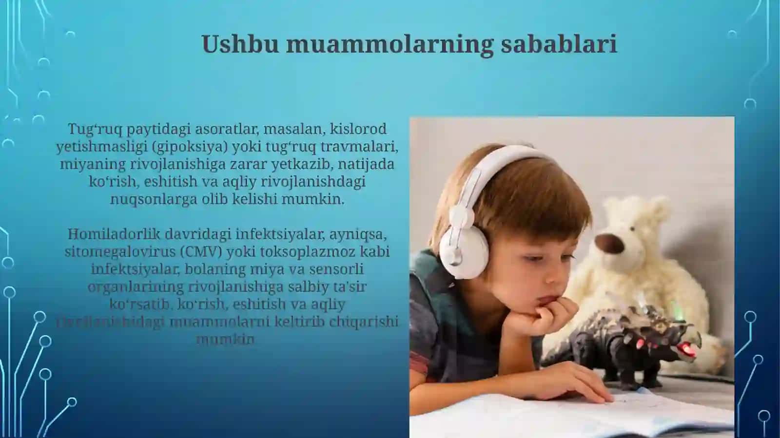 Koʻrishda, eshitishda, va yengil darajadagi aqliy rivojlanishda muammosi boʻlgan bolalar 4
