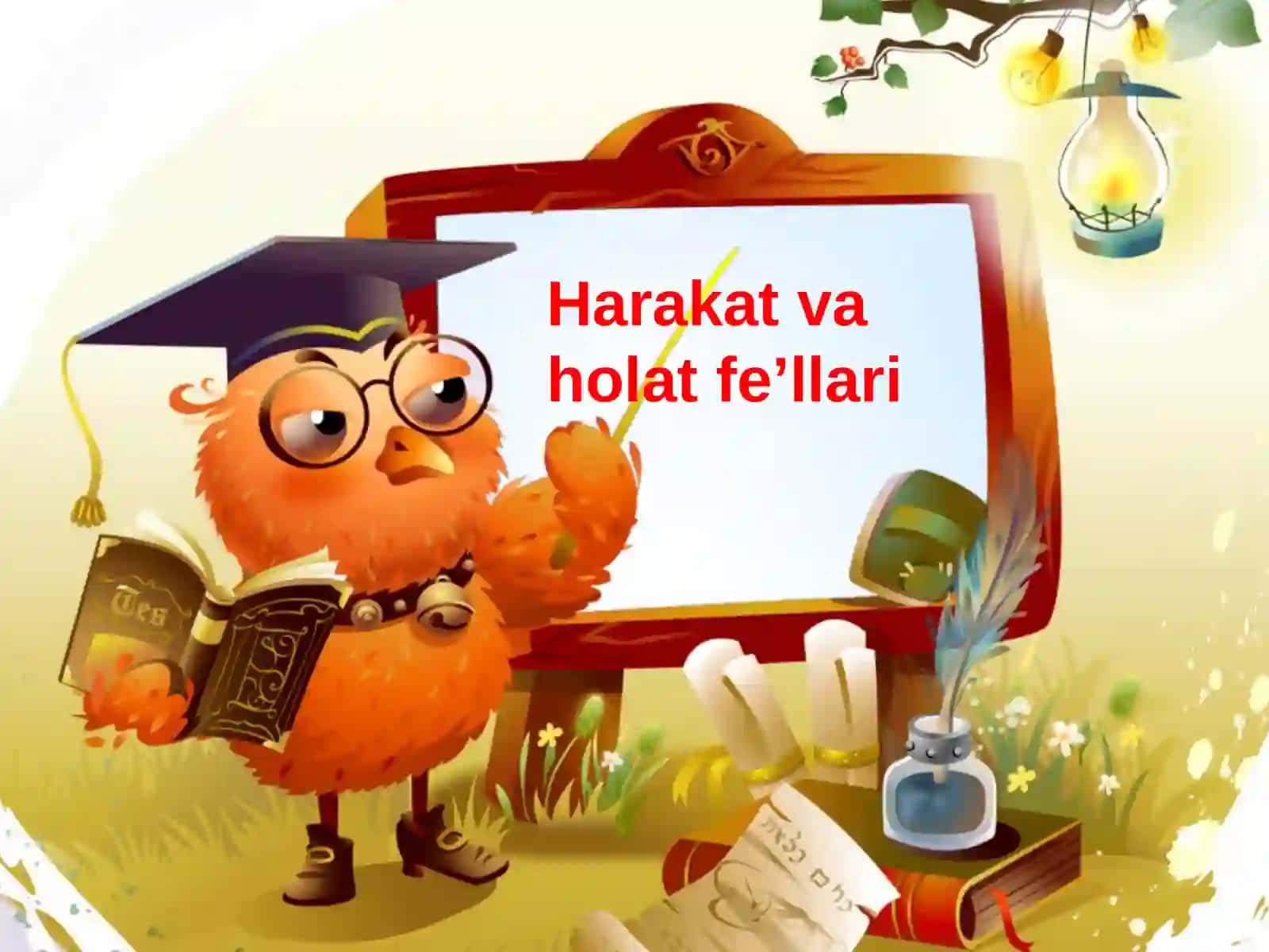 6-sinf Ona tili fanidan Harakat va holat fe'llari dars ishlanmasi 4