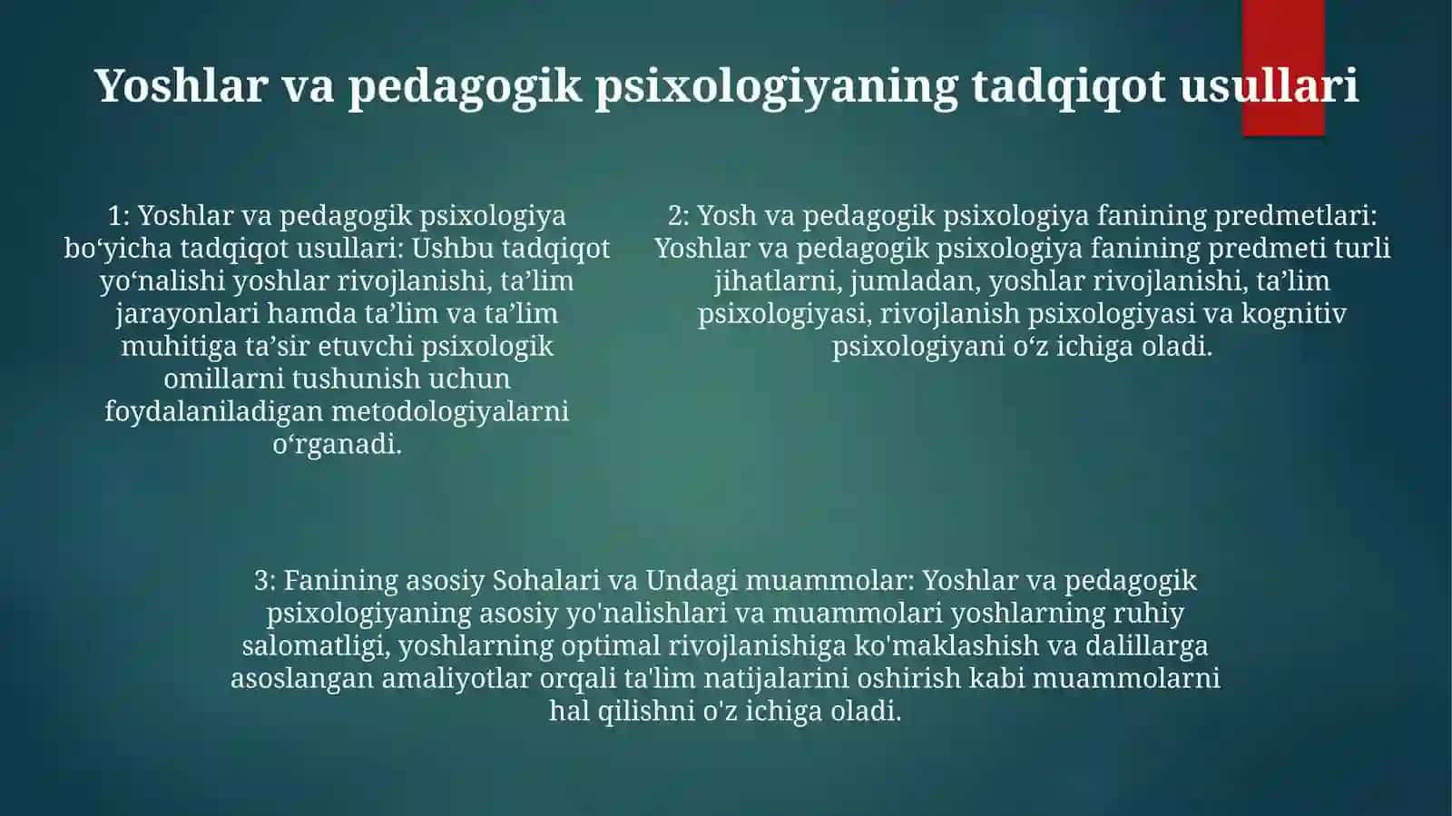 Yosh Va Pedagogik Psixologiya Fanining Predmeti, Tadqiqot Metodlari, Fanining Asosiy Sohalari Va UndagiMuammolar 4