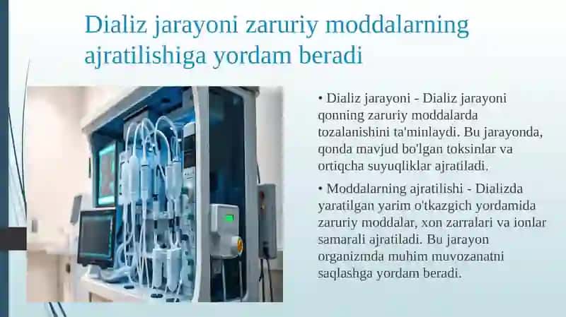 Kolloid sistemlalarni dializ yoʻli bilantozalash.Gemodializni oʻtkazishda kimyoning ahamiyati 4