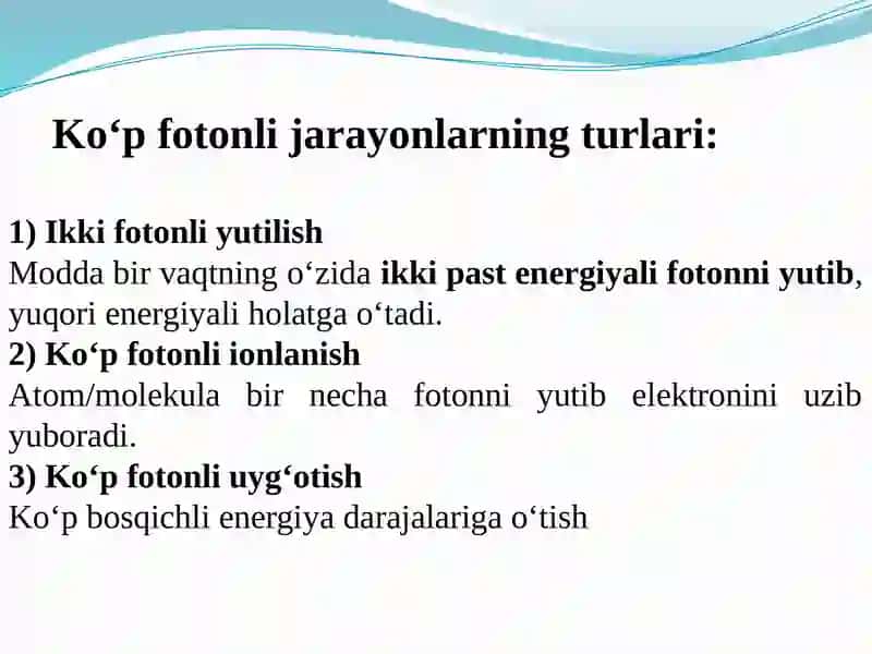 Ko’p fotonli jarayonlarni amaliy  qo’llashni tadqiq qilish 4