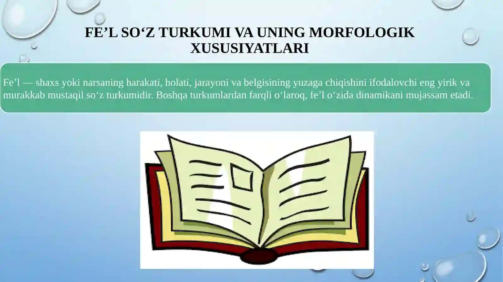 Badiiy asardagi fe’llarning morfologik xususiyatlari SLAYD 4