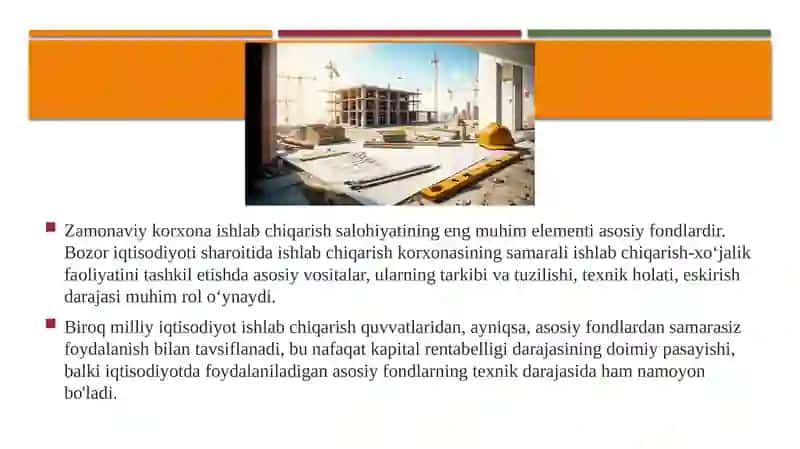 Qurilish tashkiloti misolida asosiy fondlarni amortizatsiyasi va eskirishi 4
