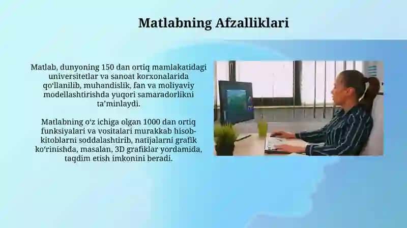 Matlab dasturi qanday ishlaydi va uning afzalliklati 4