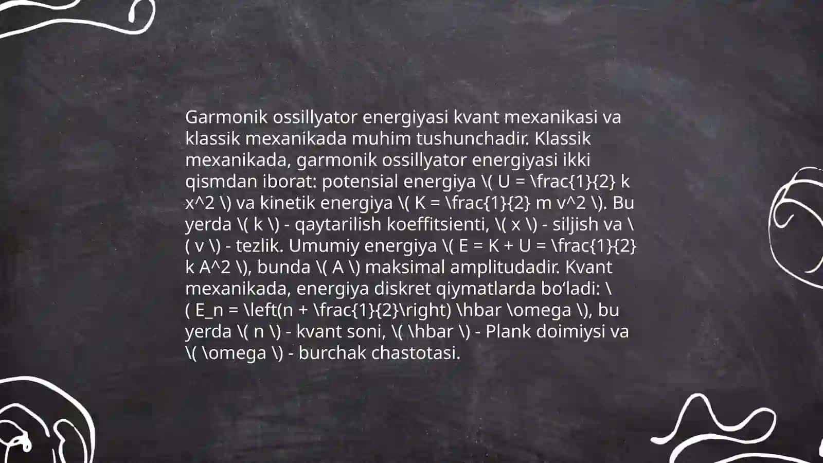 Garmonik ossillyator energiyasi.Fure teoremalar to'g'risida tushuncha So‘nuvchi va majburiy tebranishlar Rezonans 4