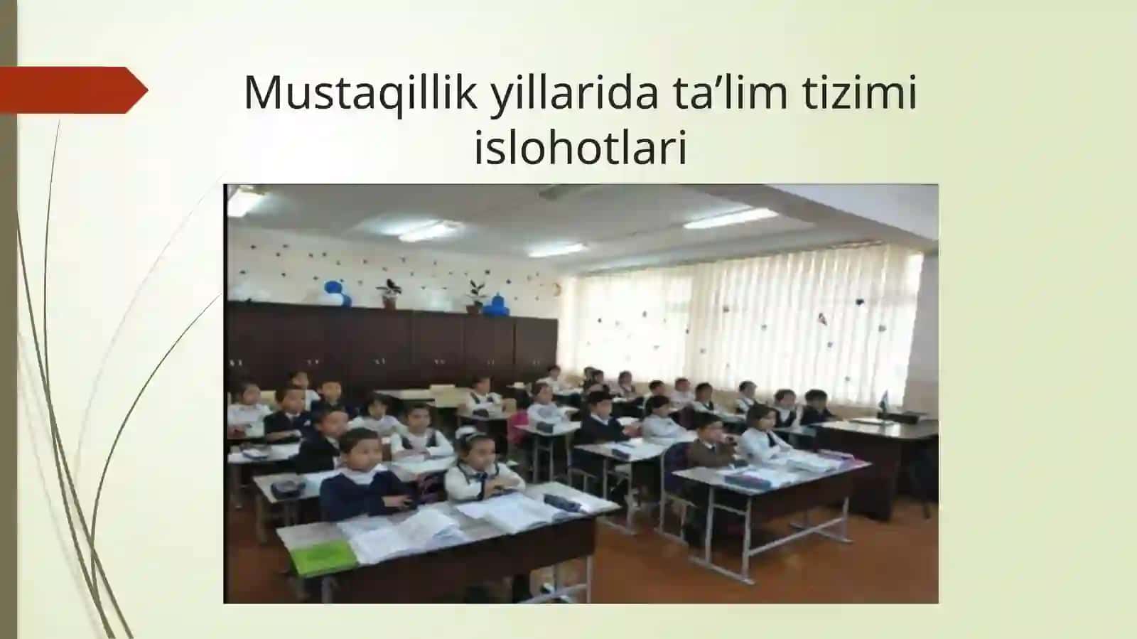 O’ZBEKISTON RESPUBLIKASIDA TA’LIM SOHASIDA AMALGA OSHIRILGAN ISLOHOTLAR 4