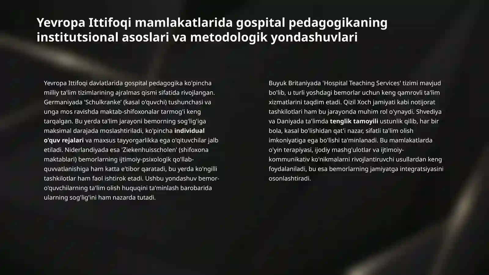 Xorijiy davlatlarda gospital pedagogika anʼanalari va xususiyatlari. 4