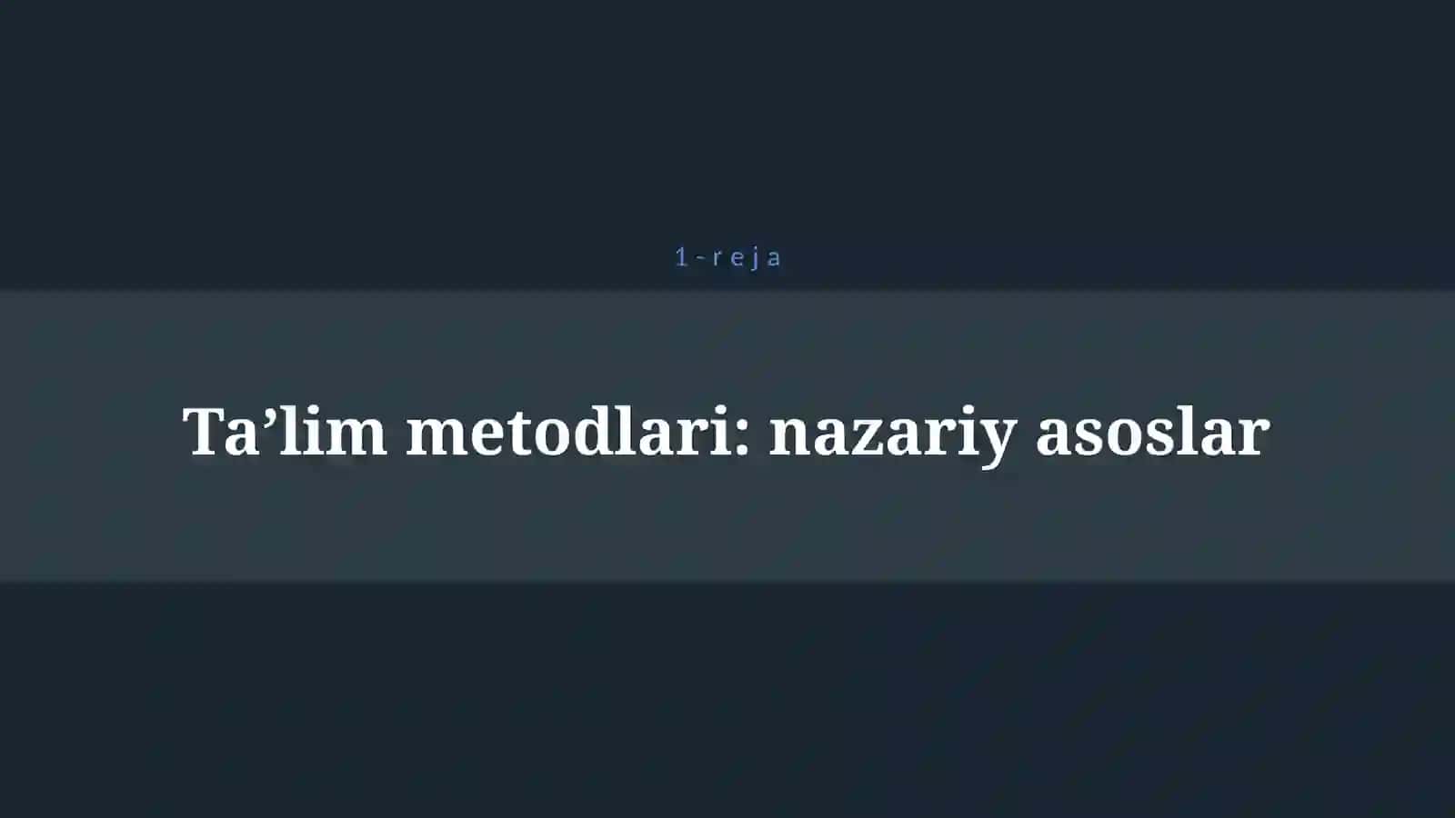TA’LIMNING ZAMONAVIY MЕTОDLARI VA VОSITALARI 4