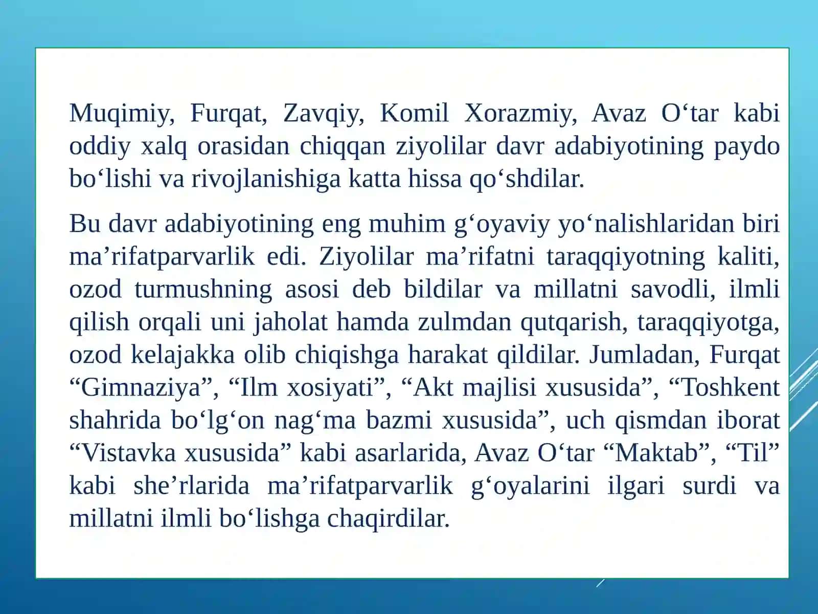 XIXASR IKKINCHI YARMI –XX ASR BOSHLARI O‘ZBEKADABIYOTI (1850–1910) 4