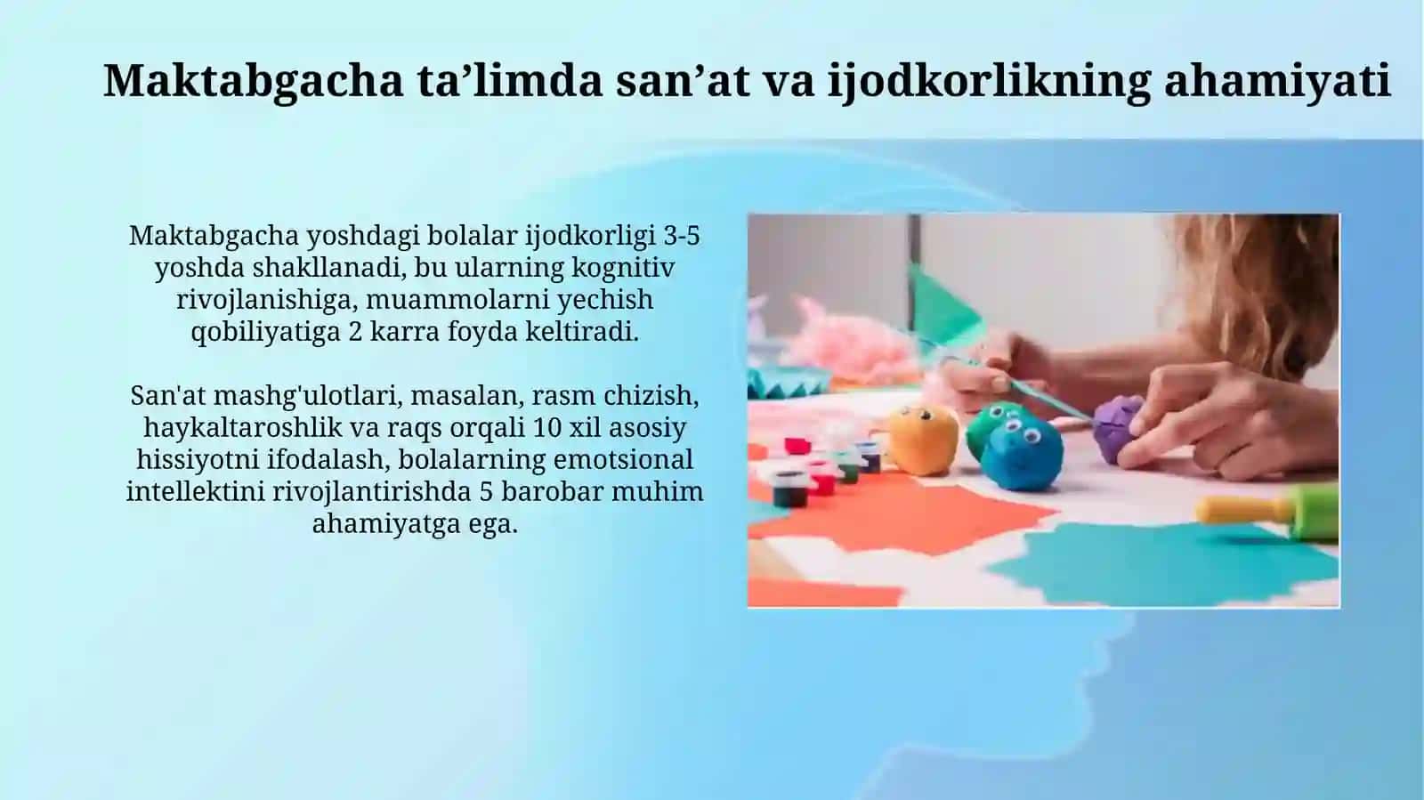 Maktabgacha ta’limda san’at va ijodkorlikning ahamiyati 4