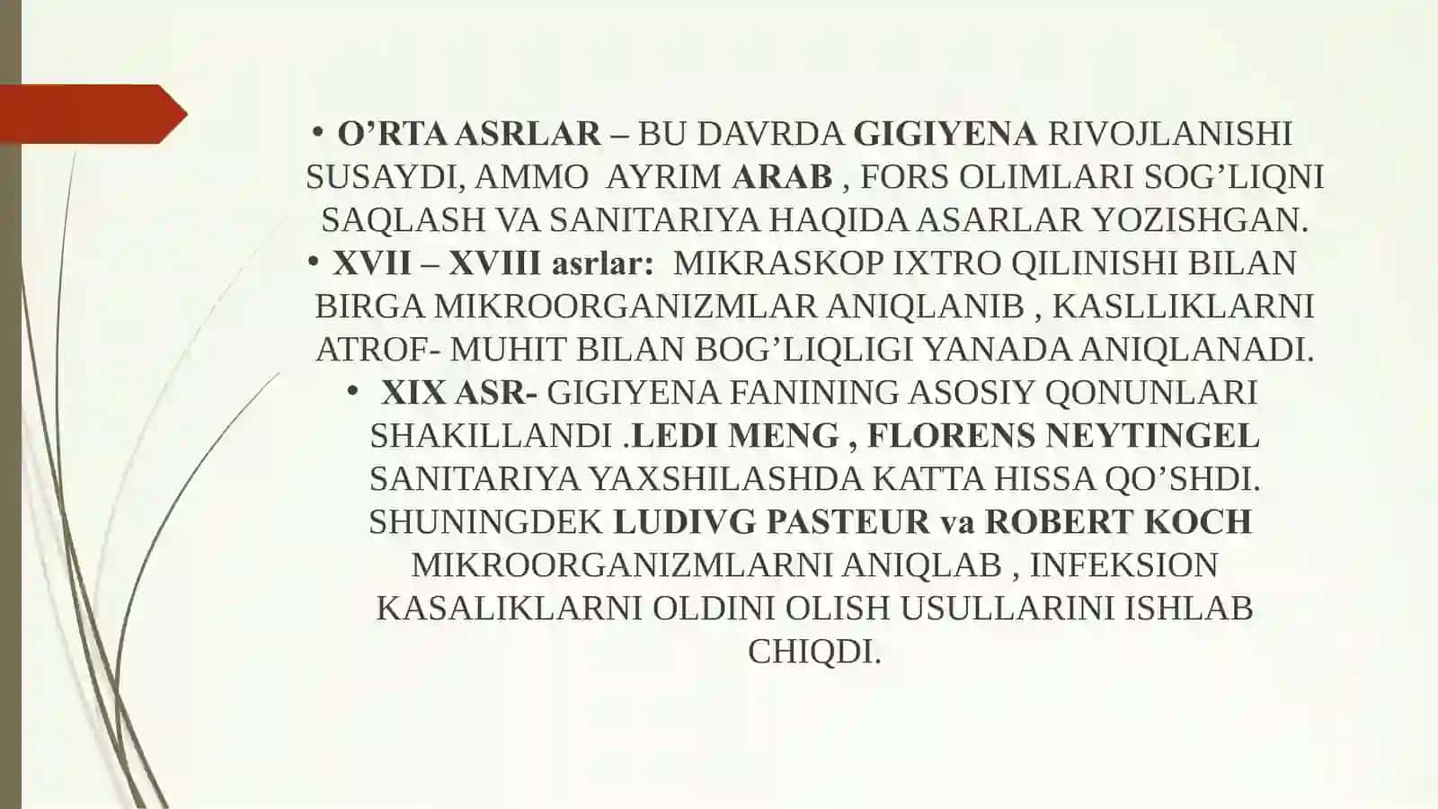 MAVZU:  GIGIYENANING RIVOJLANISH TARIXI , GIGIYENANING QADIMGI DAVRDA SHAKILLANISHI,XIX VA XX ASRLAR 4