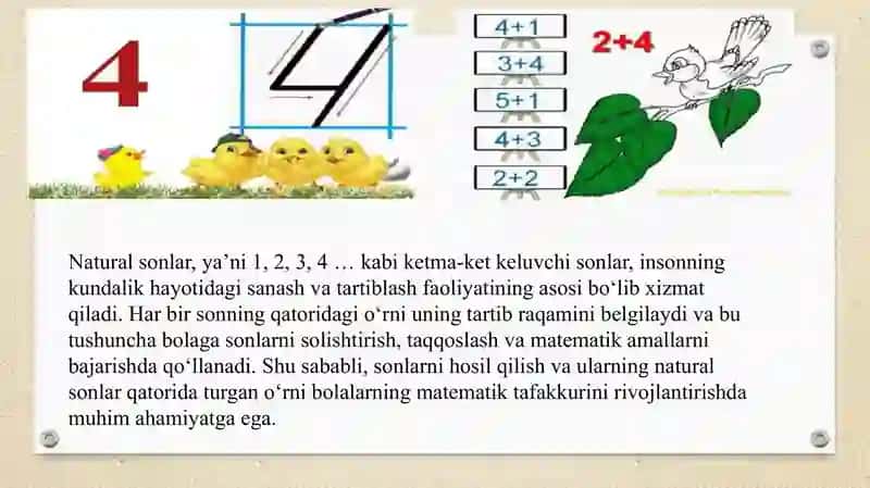 Sonlarni hosil qilish,har bir sonning natural sonlar qatorida turgan oʻrni 4