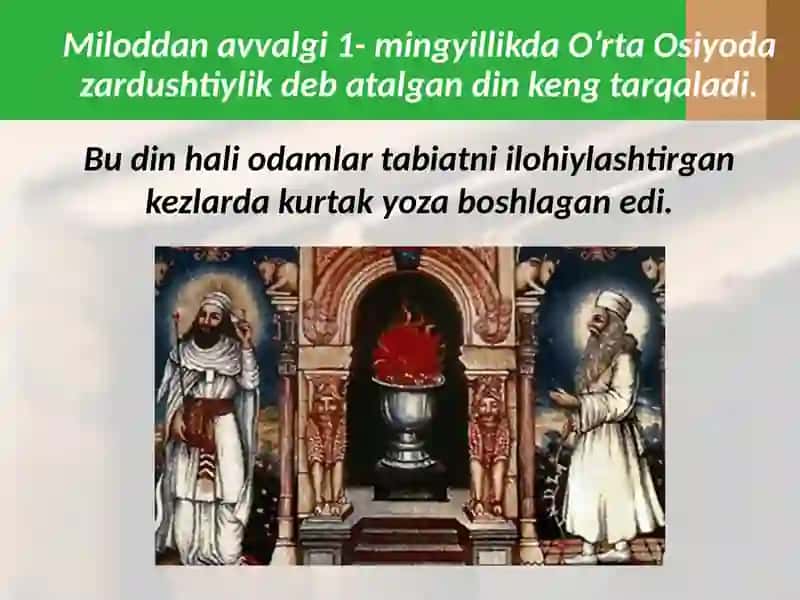 Avesto va zardushtiylik - Oʻzbekiston tarixi fanidan 61 betli taqdimot 4