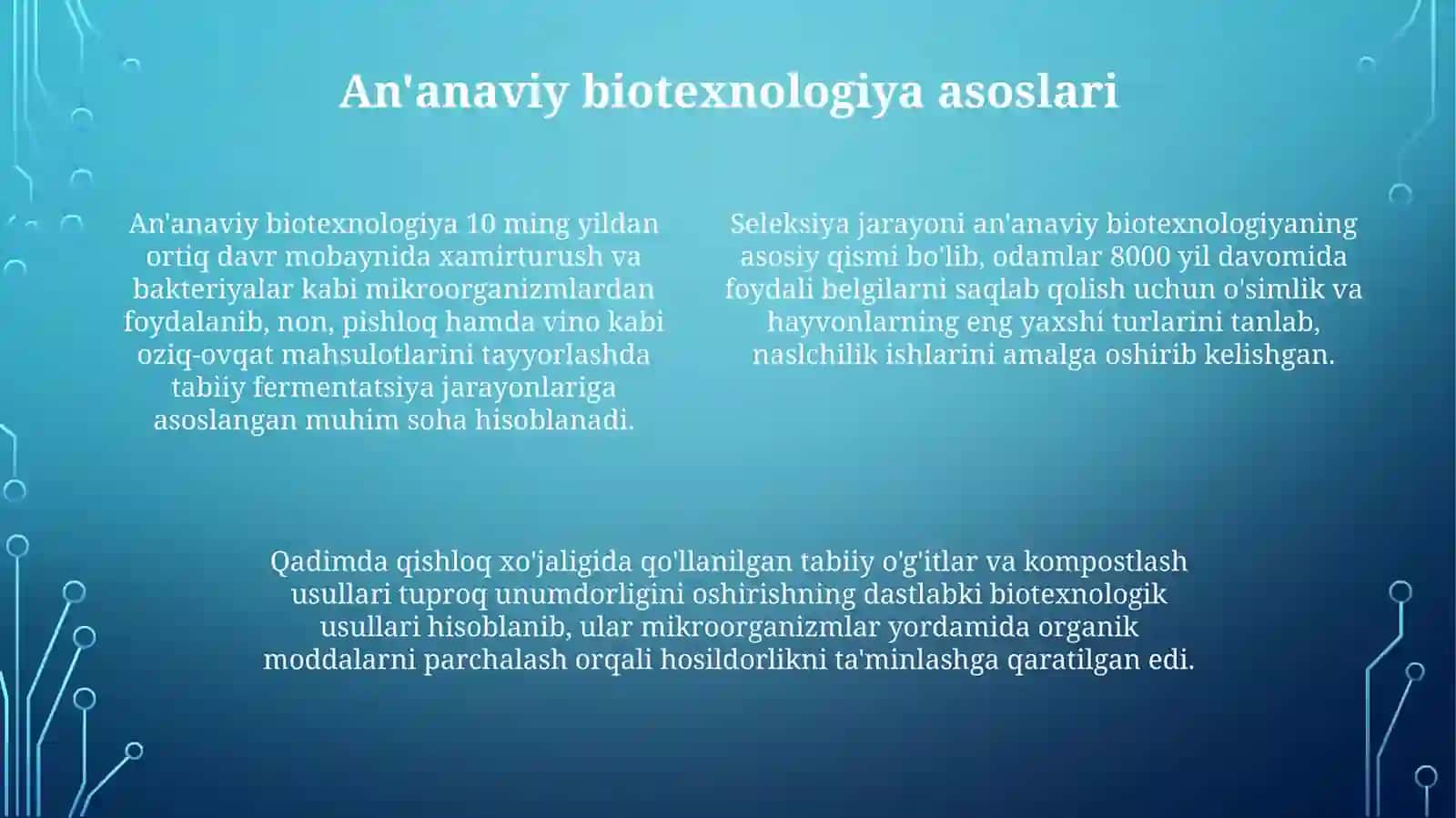 Anʼanaviy va zamonaviy biotexnologiya strukturasi 4