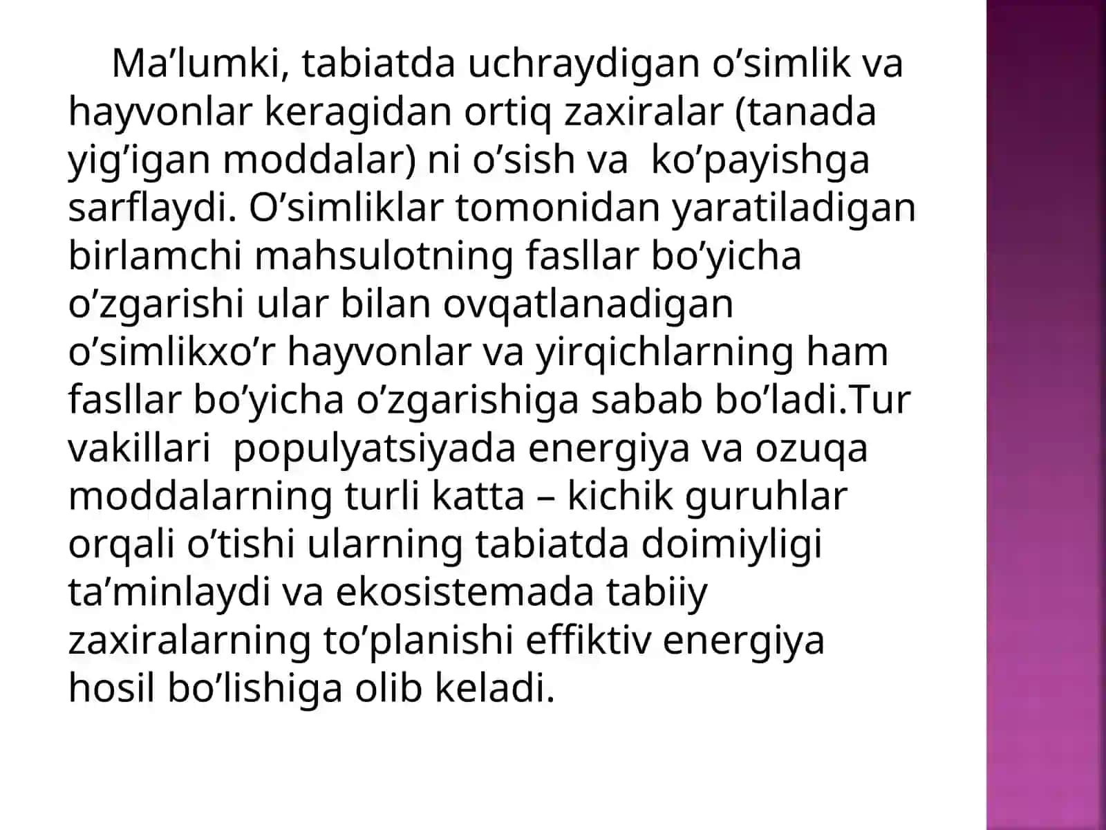 Populyatsiyada energiya va ozuqa moddalarning turli katta – kichik guruhlar orqali o’tishi 4