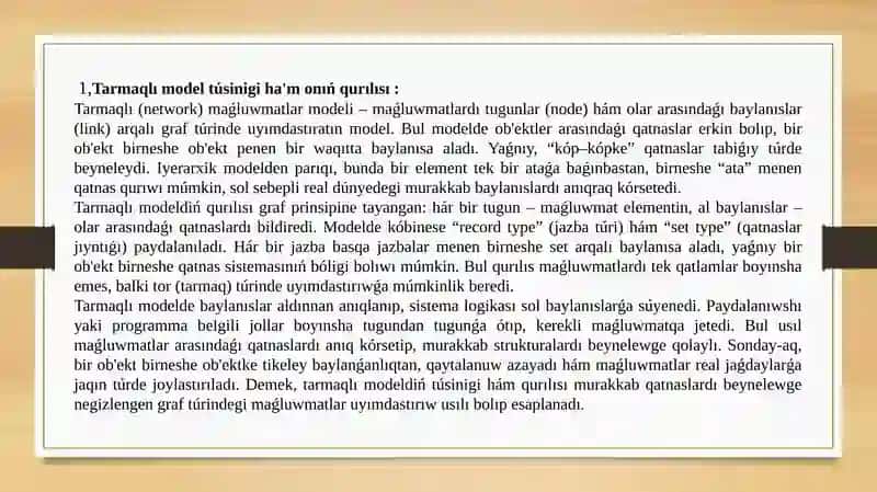 Tarmaqlı (Network) maǵluwmatlar modeli 4