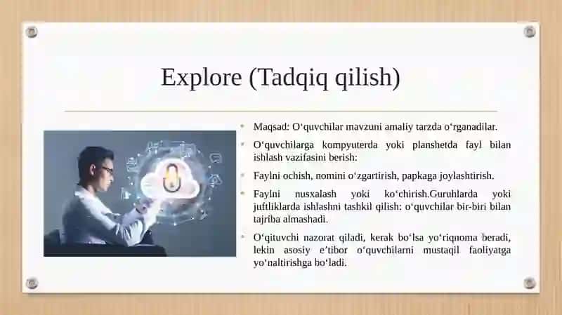 Bevosita fayldan foydalanish mavzusini o'qitishda 5E modelidan foydalanish. 4