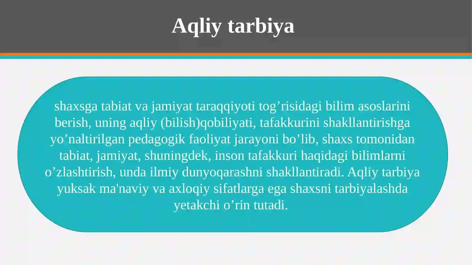 Tarbiya turlari va uni amalga oshirishning o‘ziga xosligi 4