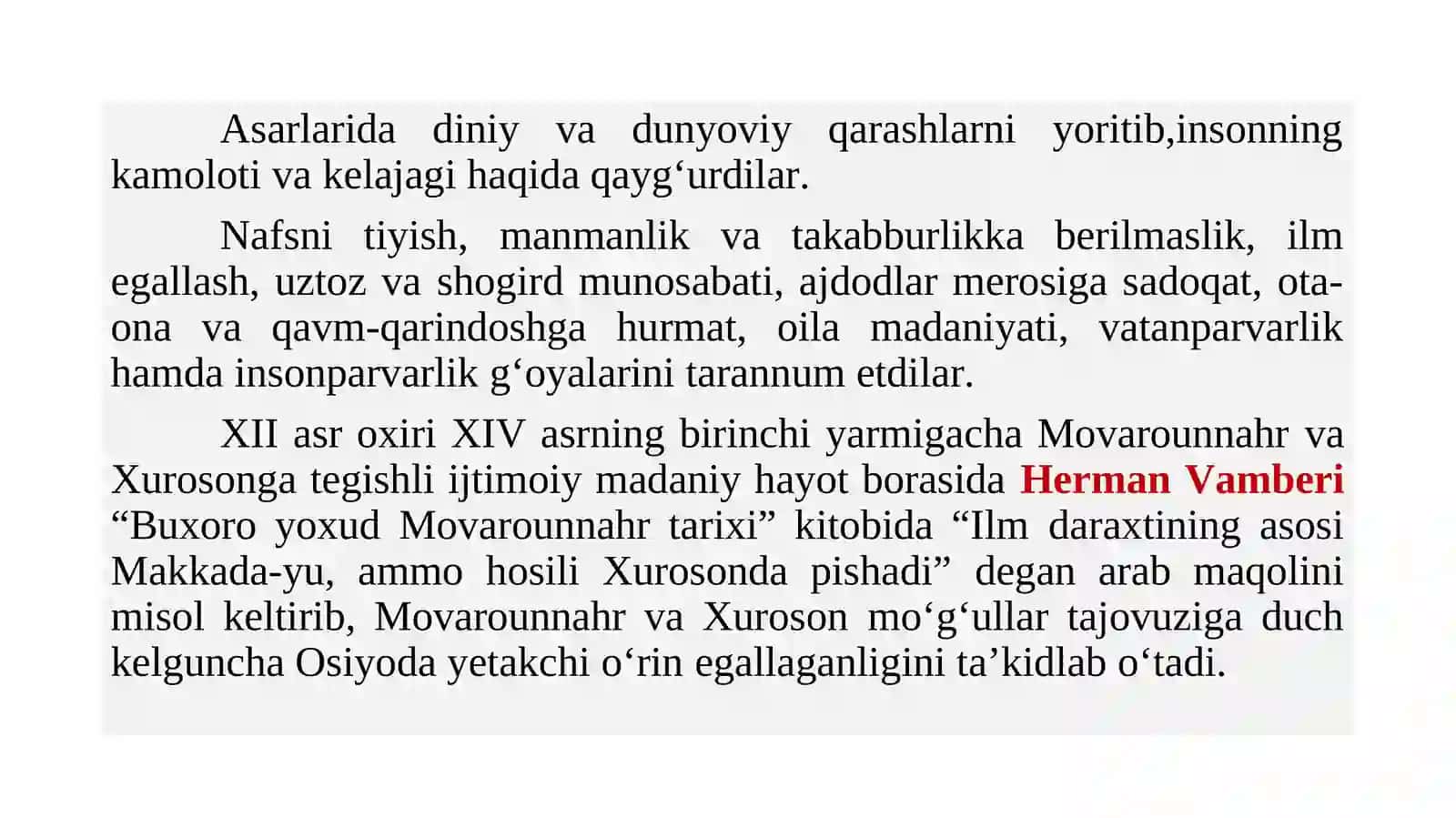 XII asrning ikkinchi yarmi va XIV asrning birinchi yarmida Movarounnahr va Xurosonda madaniyat, maktab va pedagogik meros. XIV asrning ikkinchi yarmi va XVI asrda Movarounnahrda tarbiya va maktab. XIV asrning ikkinchi yarmi va XVI asrda Movaraunnahrda pedagogik fikrlar rivoji 4