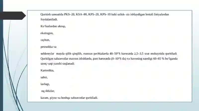 Sabzavotlarni quritishda maxsulot sifatiga qo’yiladigan talablar 4