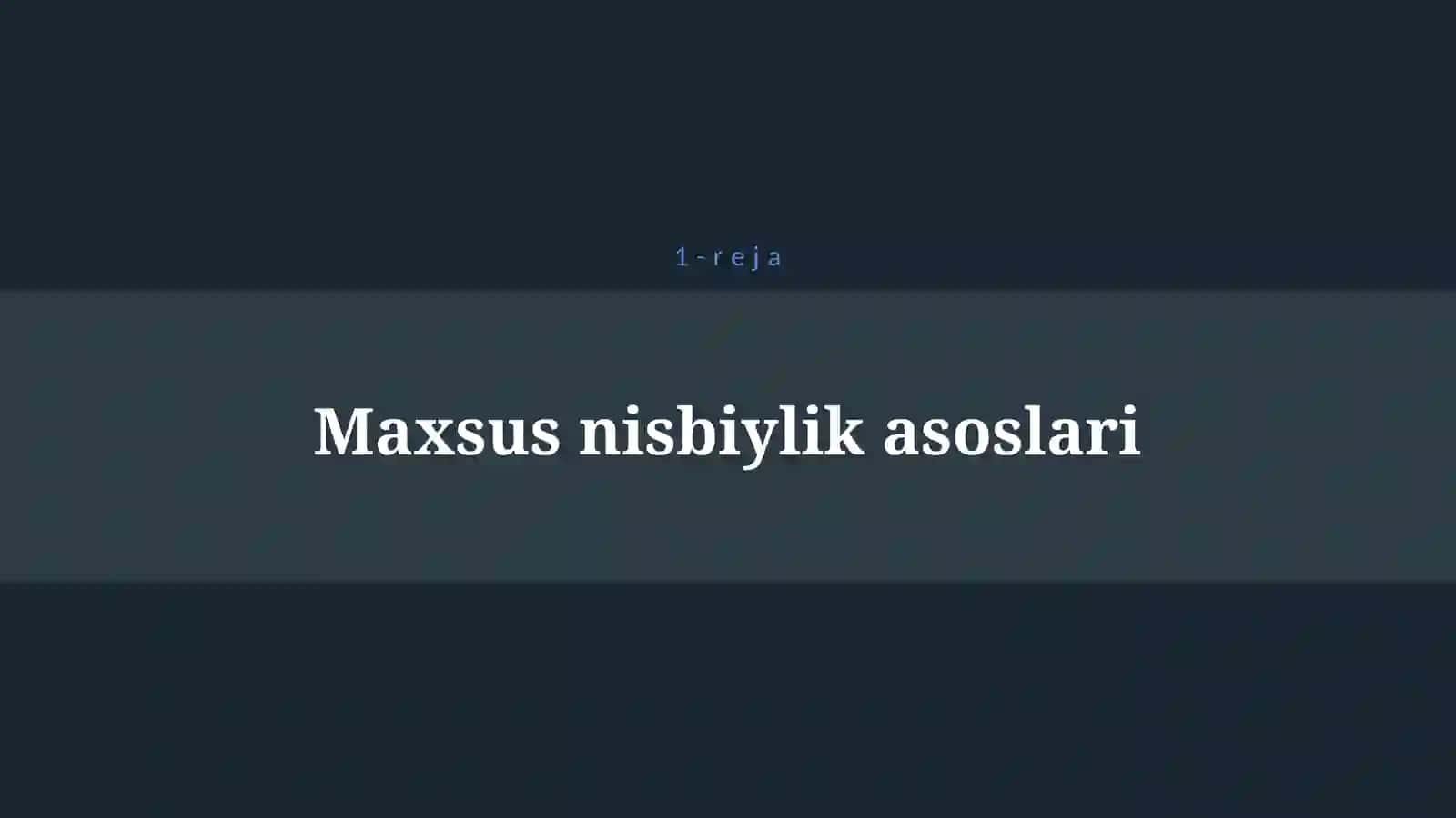 NISBIYLIK NAZARIYASI ELEMENTLARI 4