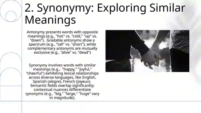 Lexical relationship - synonymy, antonymy, homonymy 4