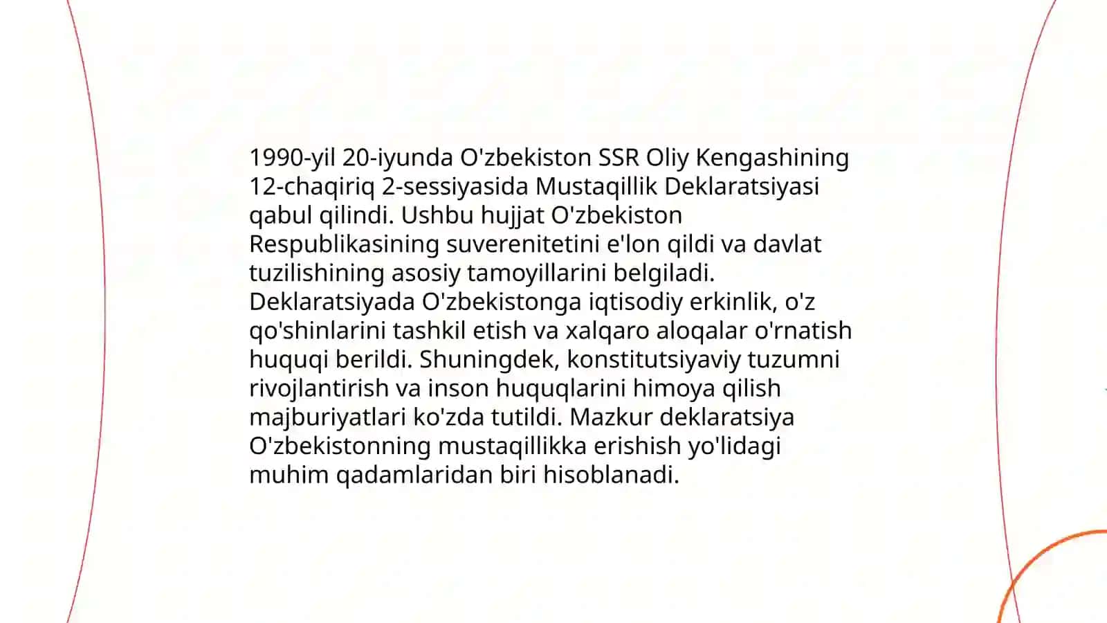 Oʻzbekiston Respublikasi mustaqilligining eʼlon qilinishi va uning tarixiy ahamiyati 4