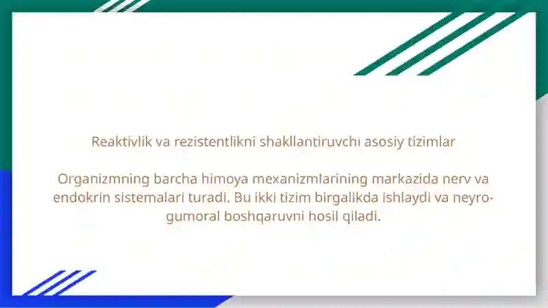 Reaktivlik va rezistentlikning shakllaniishida nerv va endokrin sistemasining roli. 4