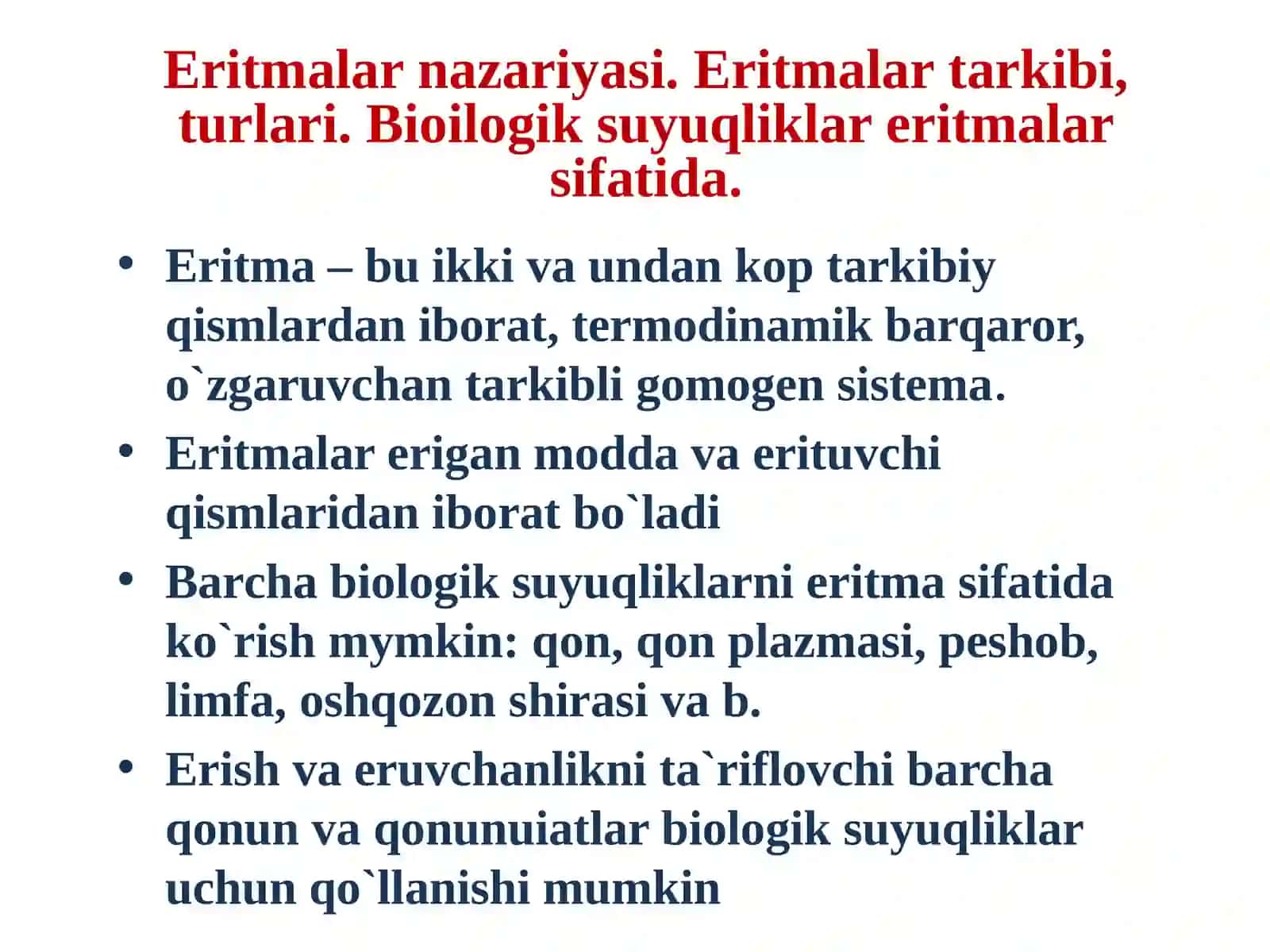 ERITMALAR. ERITMALARNING KOLLIGATIV XOSSALARI 4